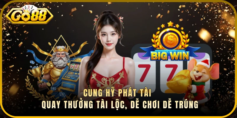 Cung hỹ Phát Tài GO88
