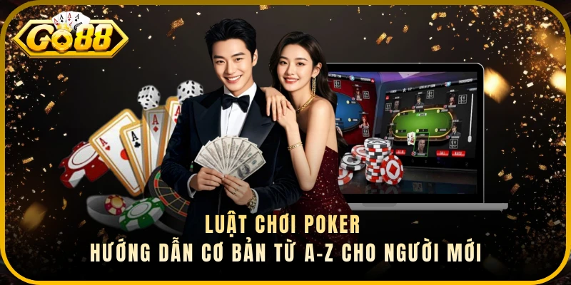 Luật Chơi Poker