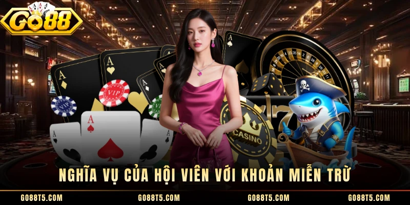 Nghĩa vụ của hội viên với khoản miễn trừ