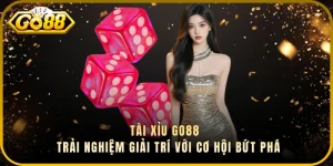 Tài Xỉu GO88